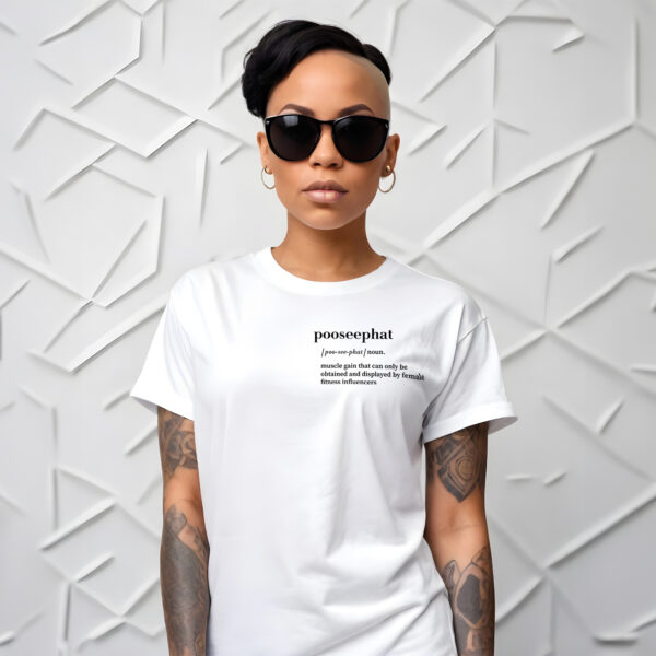 POOSEEPHAT Definition Women’s White Tee